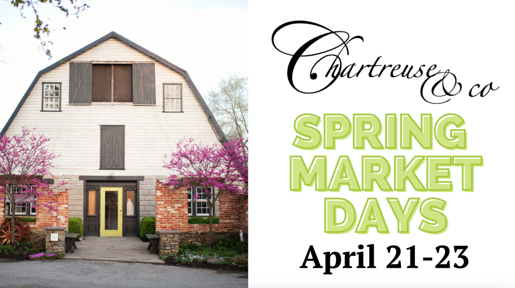Spring Market Days at Chartreuse & co