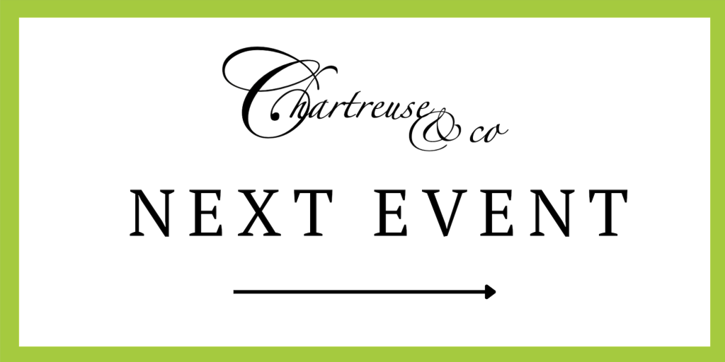 Chartreuse & co monthly events.